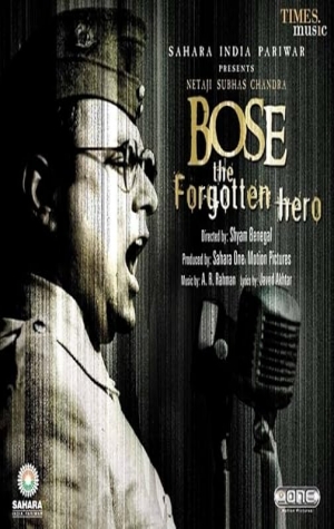 Netaji Subhas Chandra Bose: The Forgotten Hero